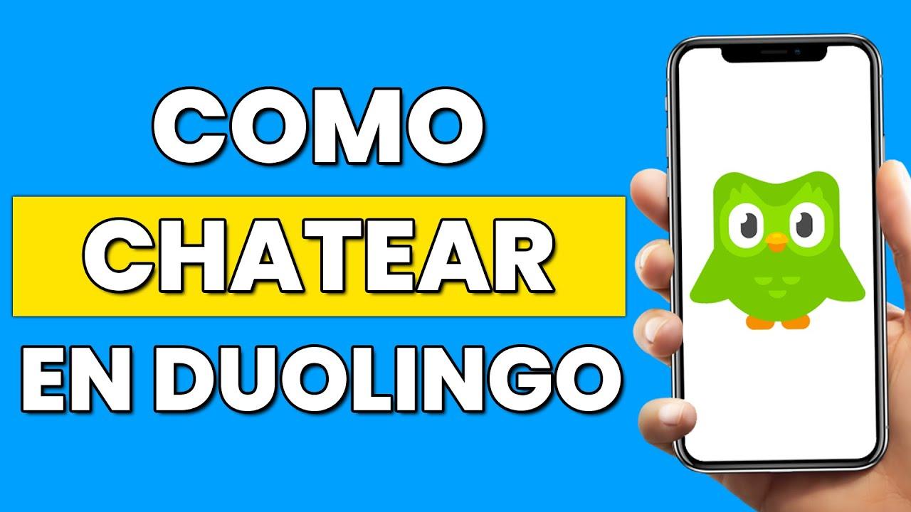 Contacto y conversación con Duolingo