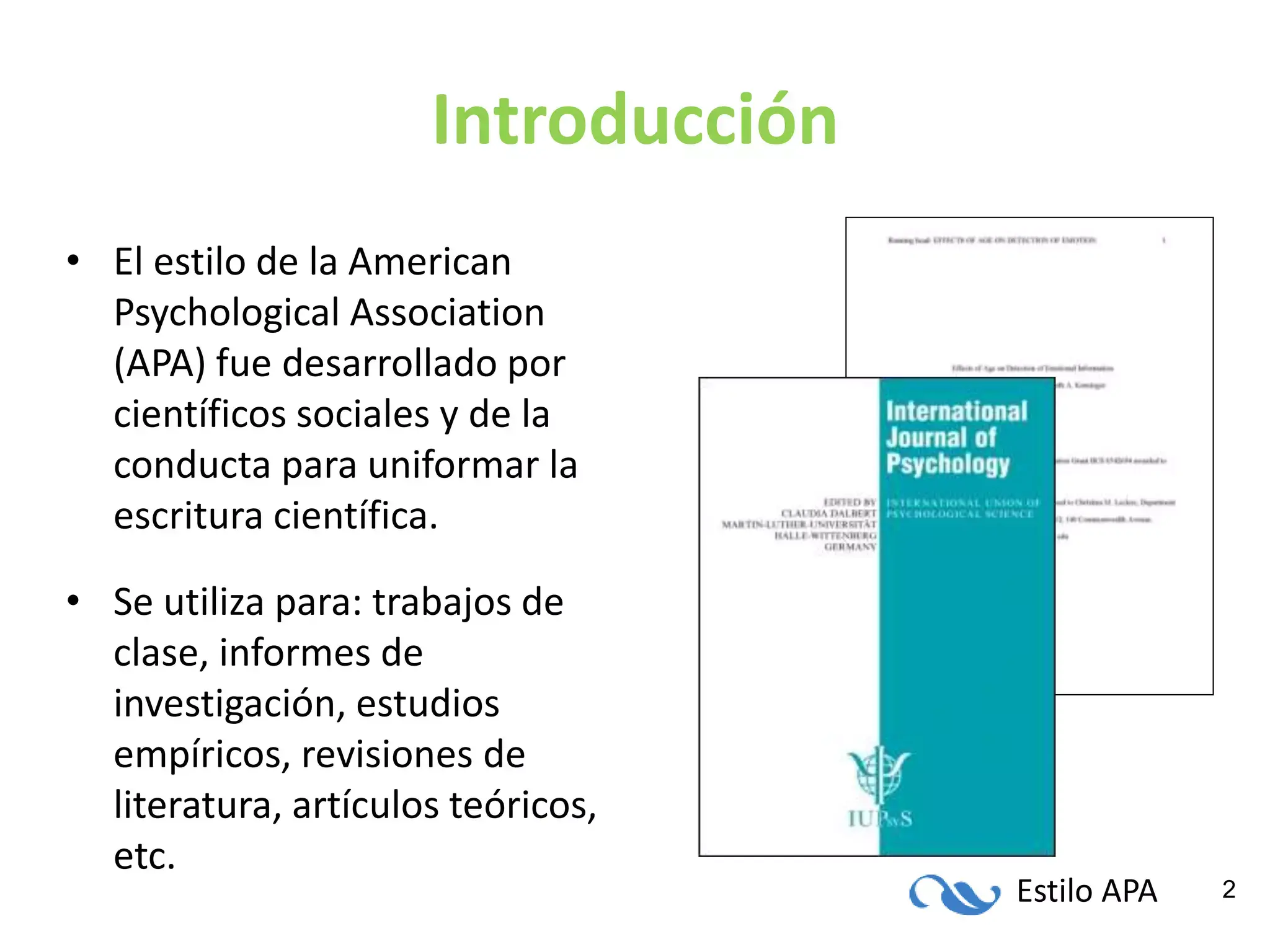 Introducción estilo APA 7a edición Introducción estilo APA 7a edición