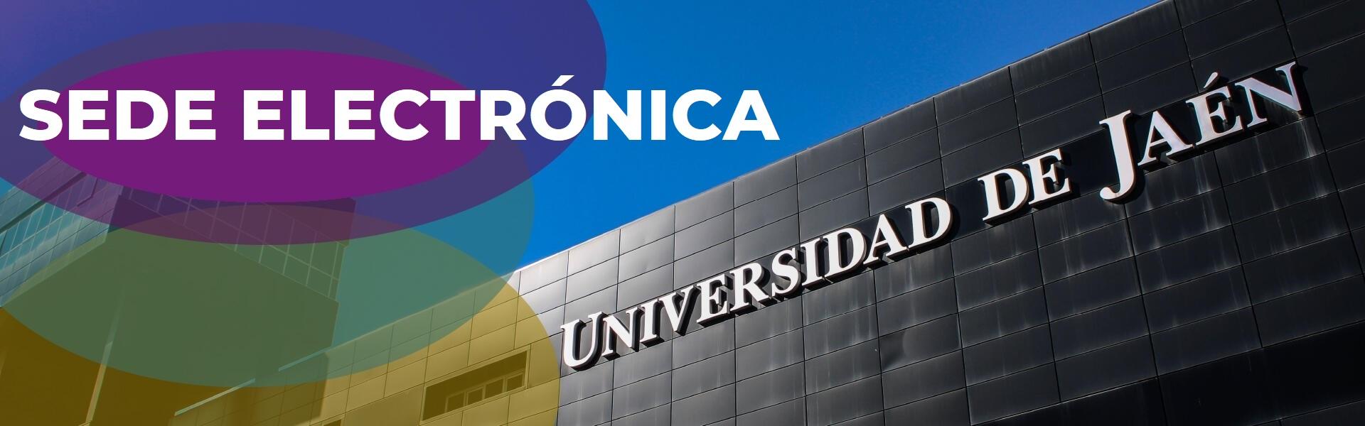 Sede electrónica Universidad de Jaén Sede electrónica Universidad de Jaén